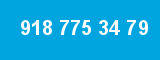 918 775 34 79